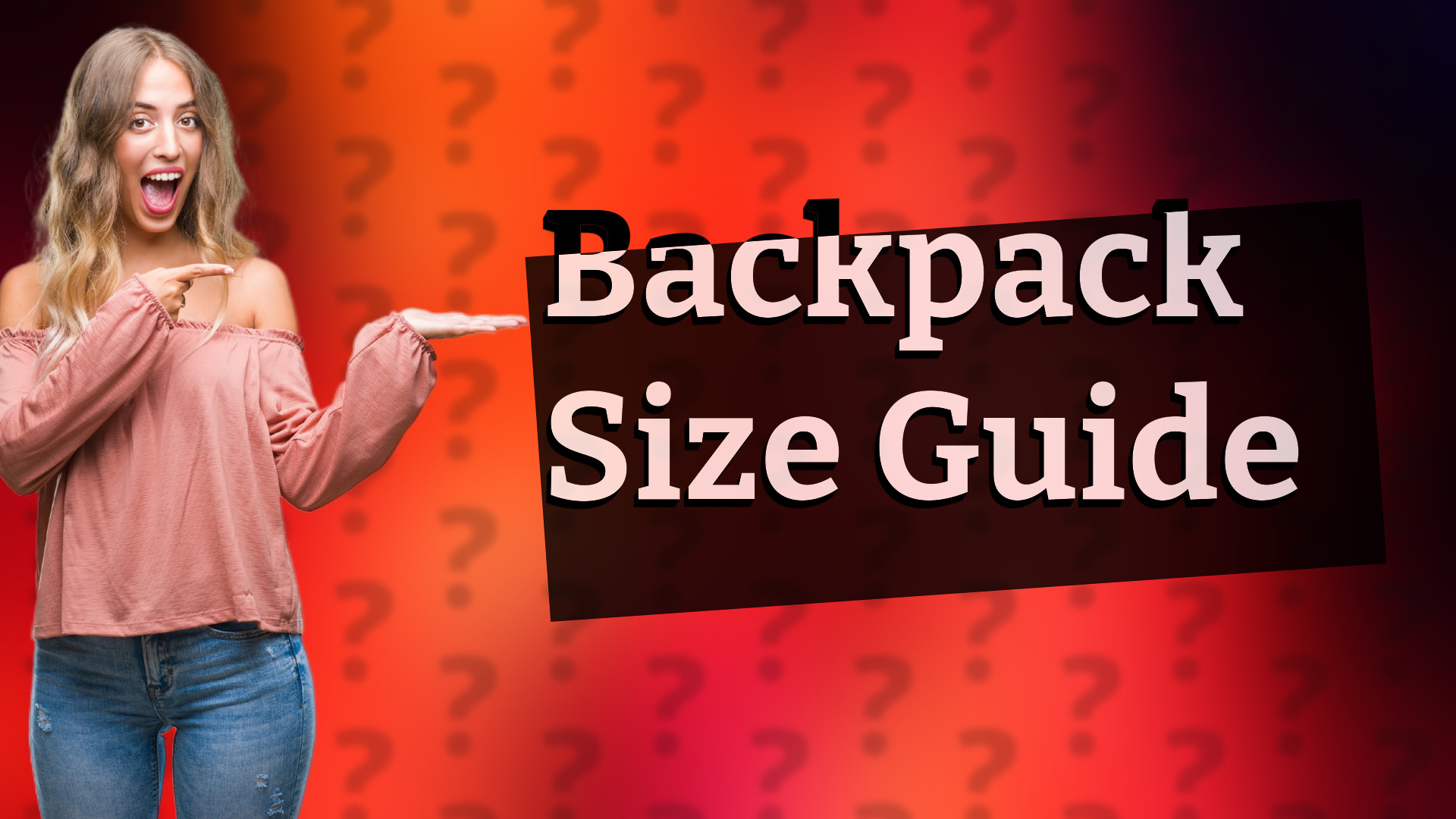 Backpack Size Guide