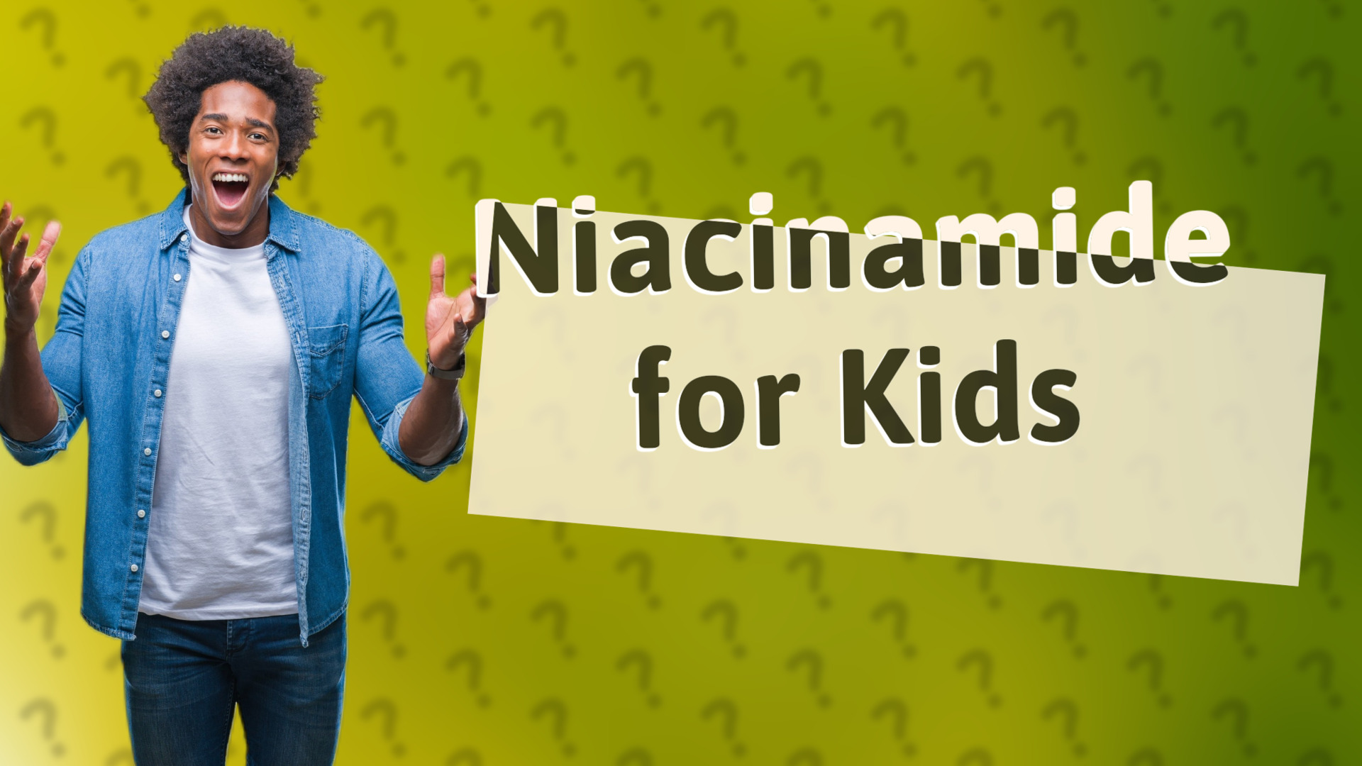 Niacinamide for Kids