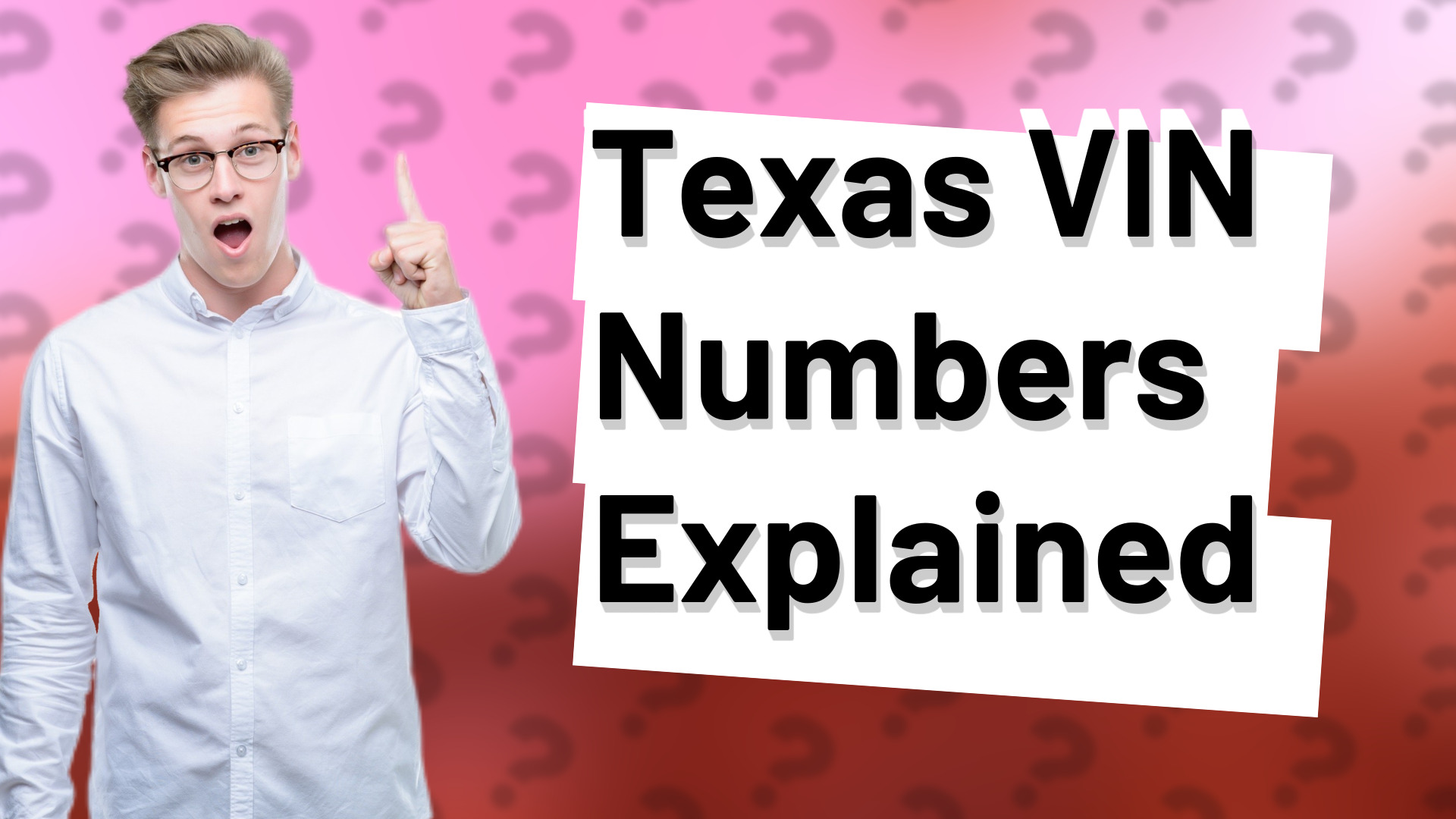 Texas VIN Numbers Explained