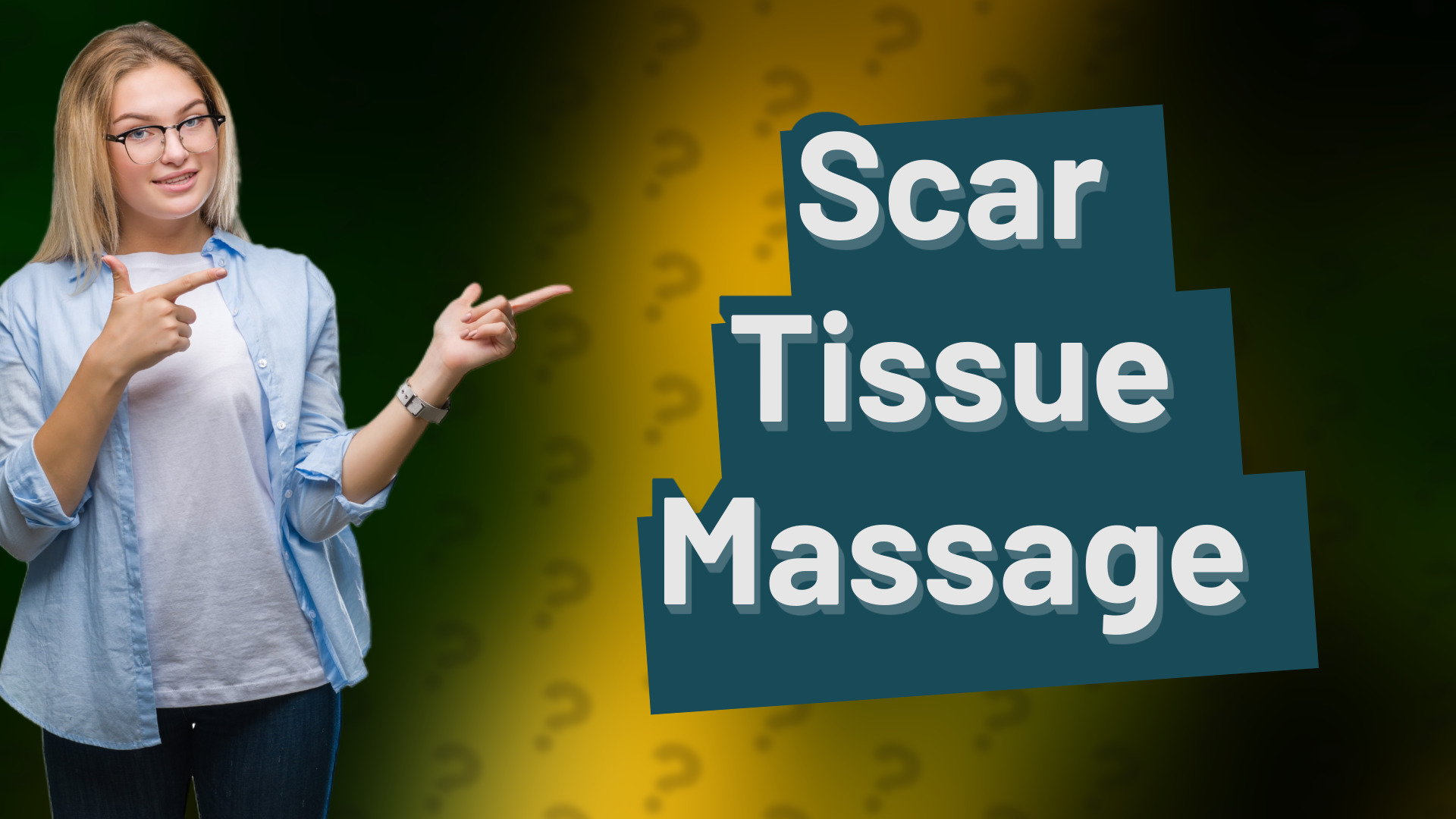 Scar Tissue Massage