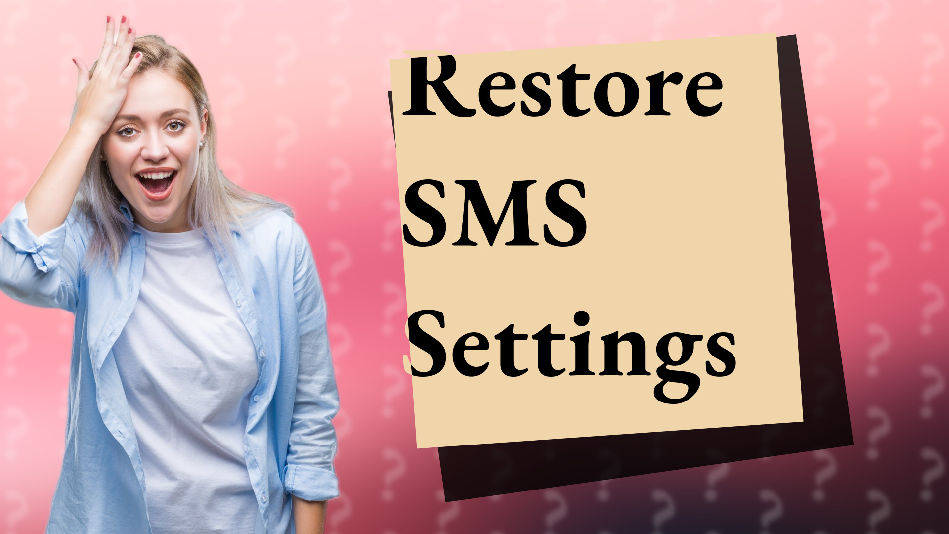 Restore SMS Settings