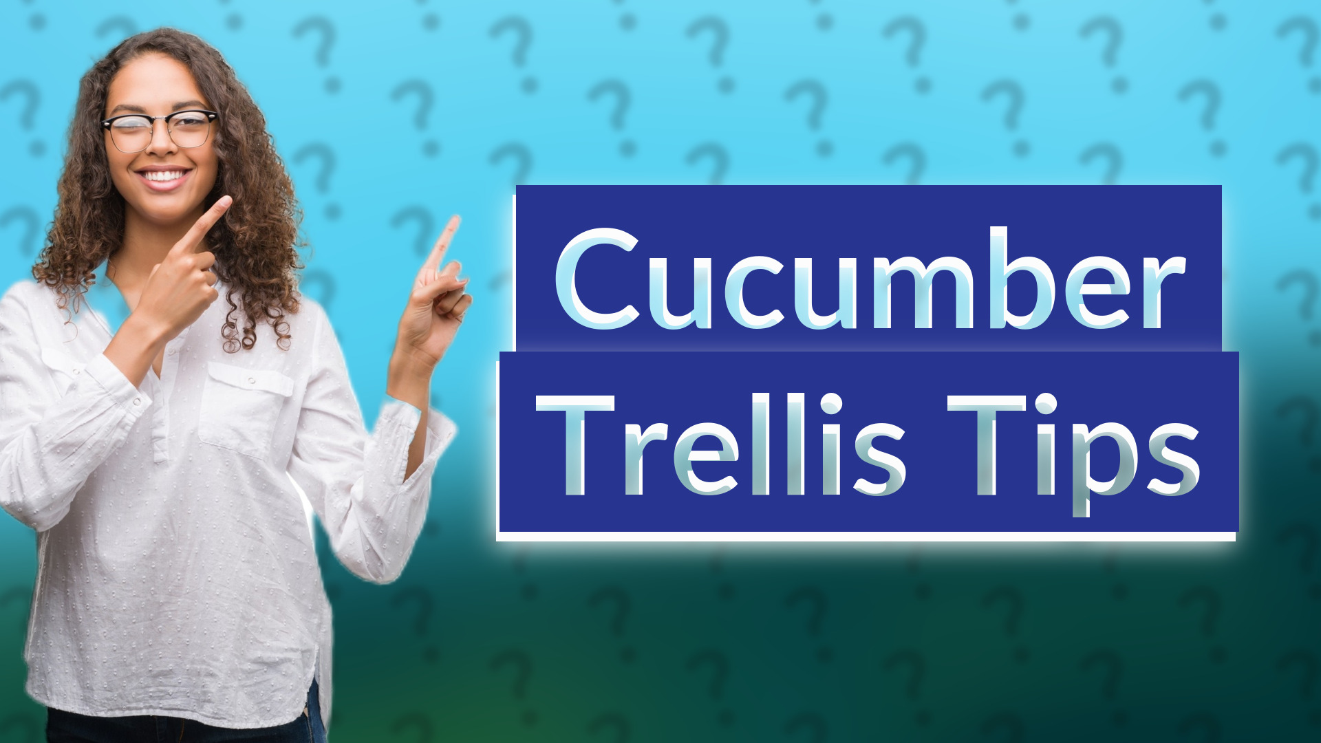 Cucumber Trellis Tips