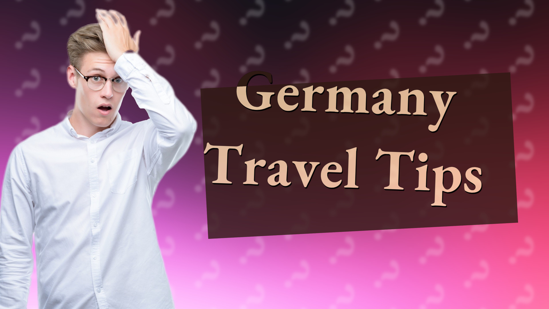 Germany Travel Tips
