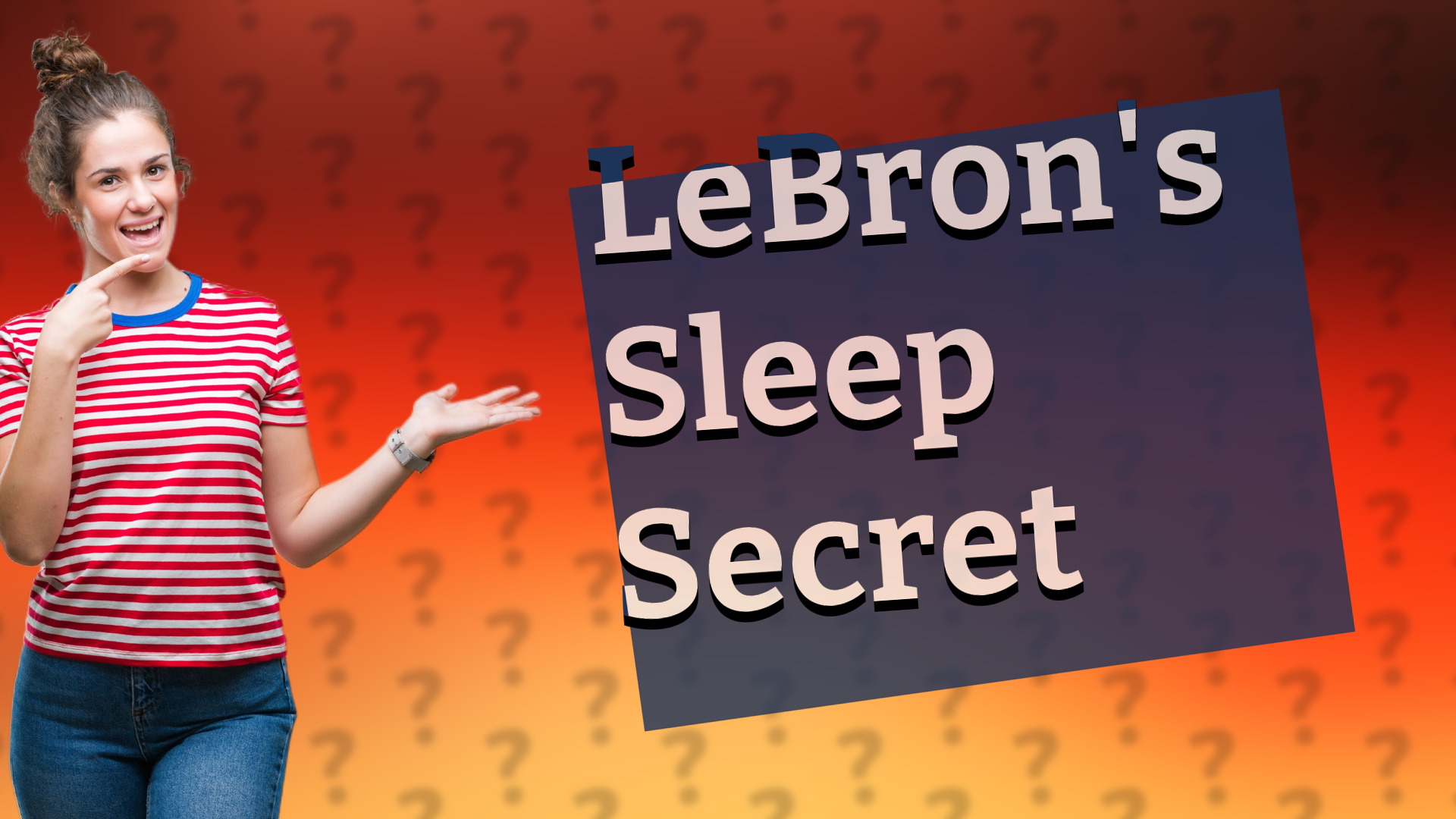 LeBron's Sleep Secret