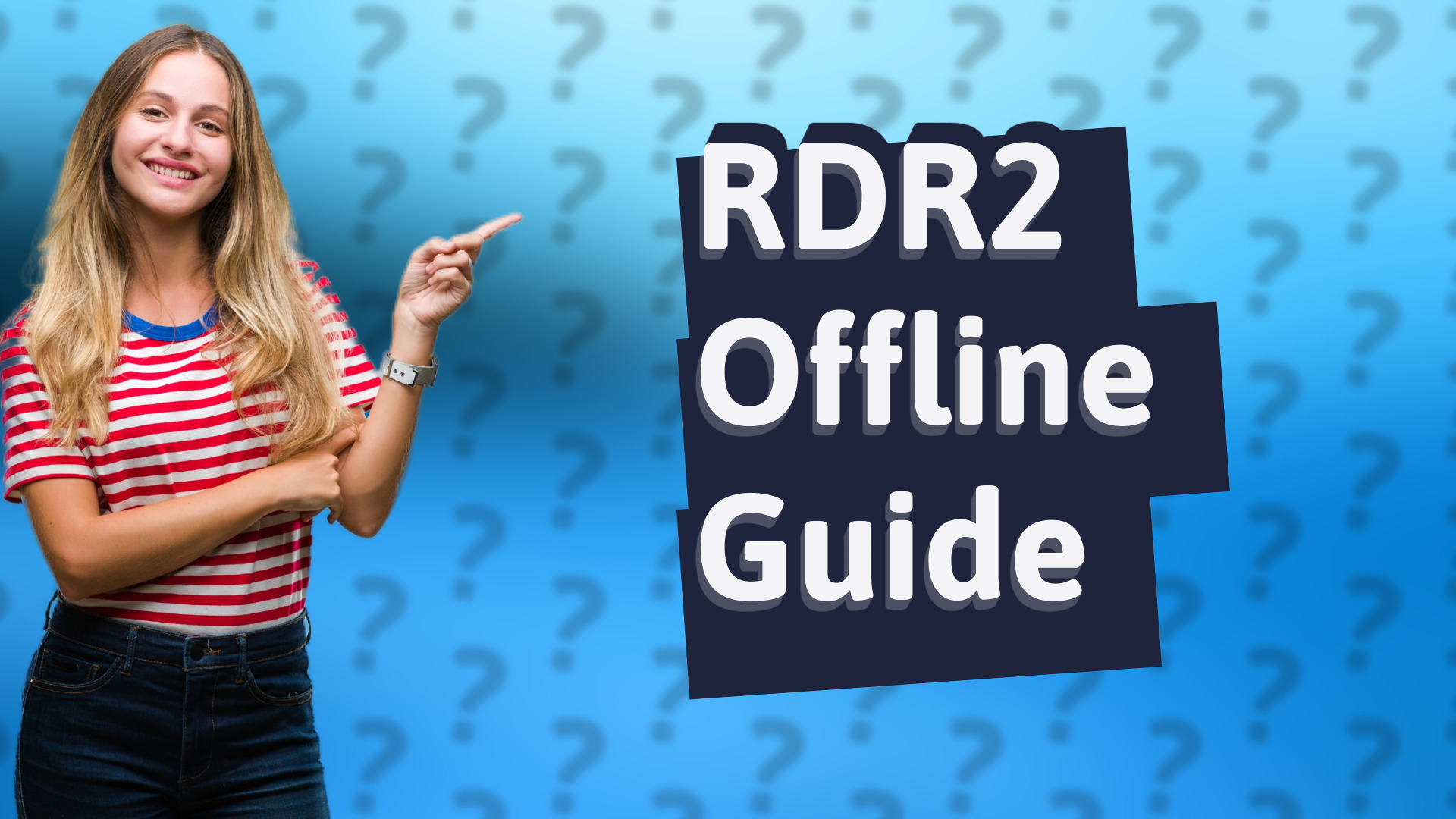 RDR2 Offline Guide