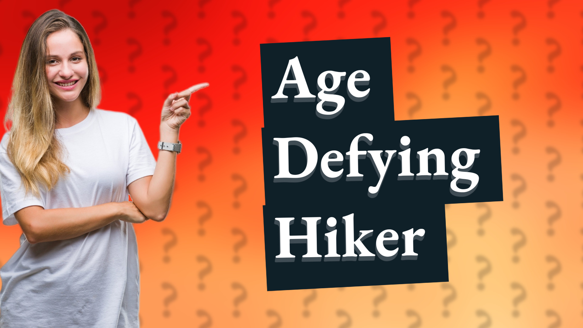 Age Defying Hiker