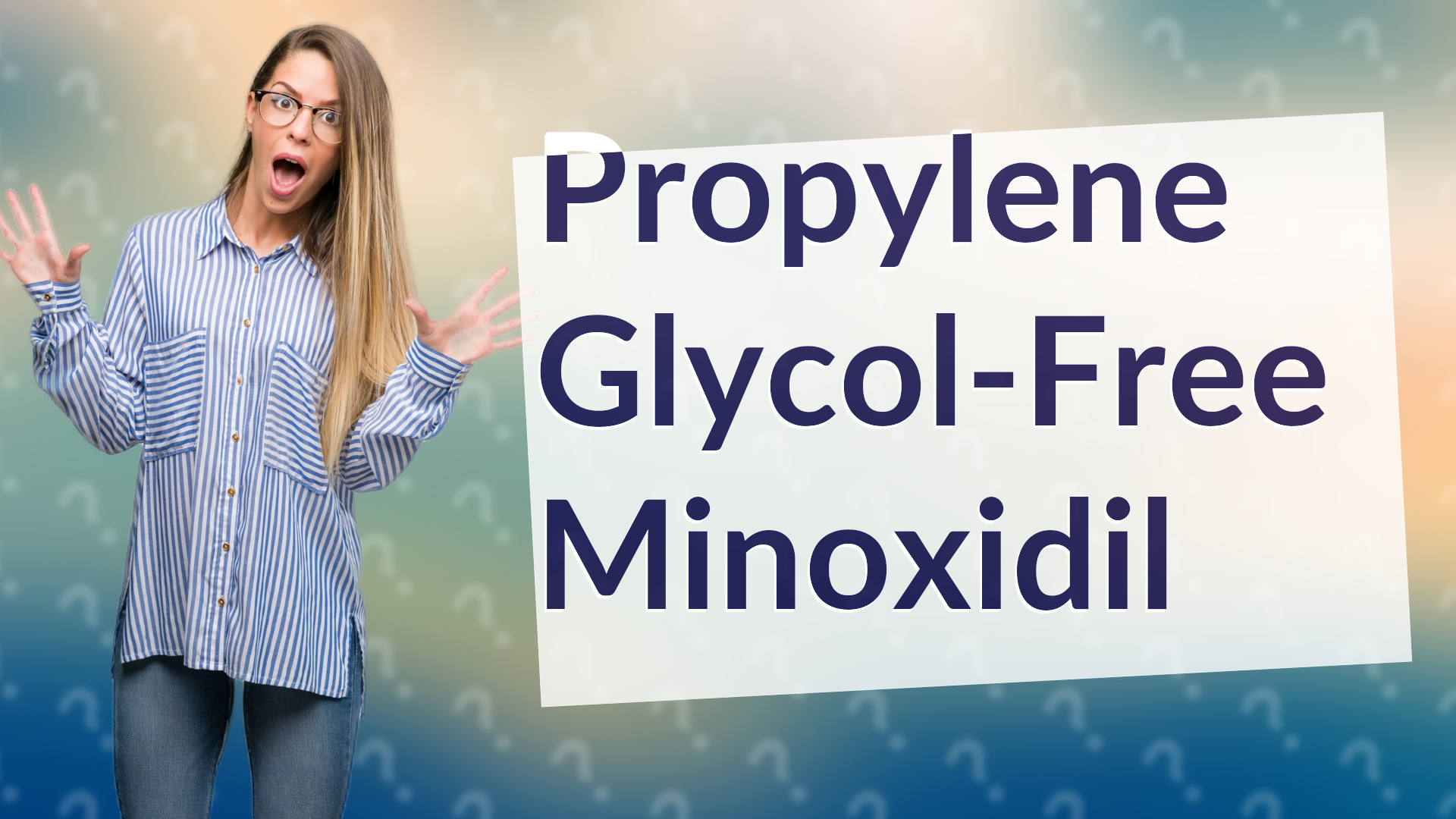 Propylene Glycol-Free Minoxidil