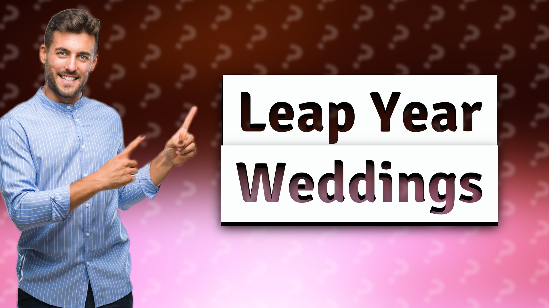 Leap Year Weddings