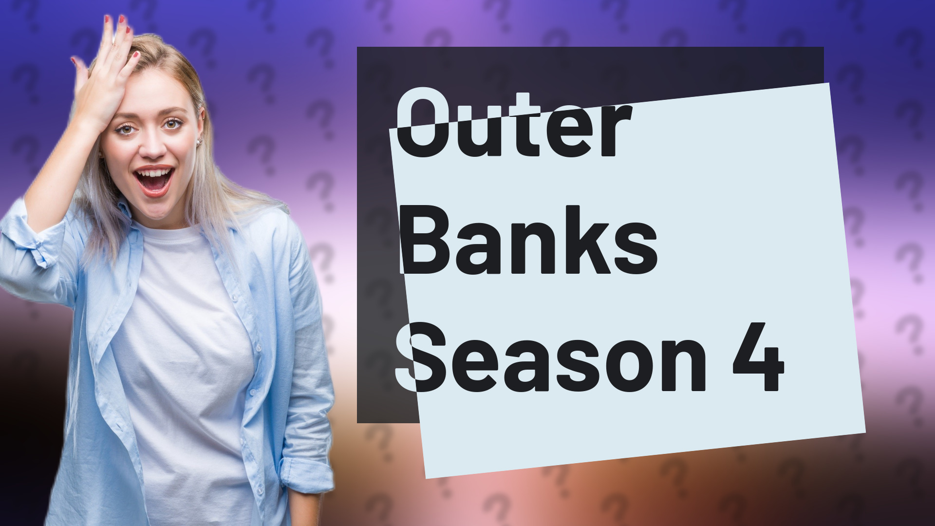 Outer Banks Season 4