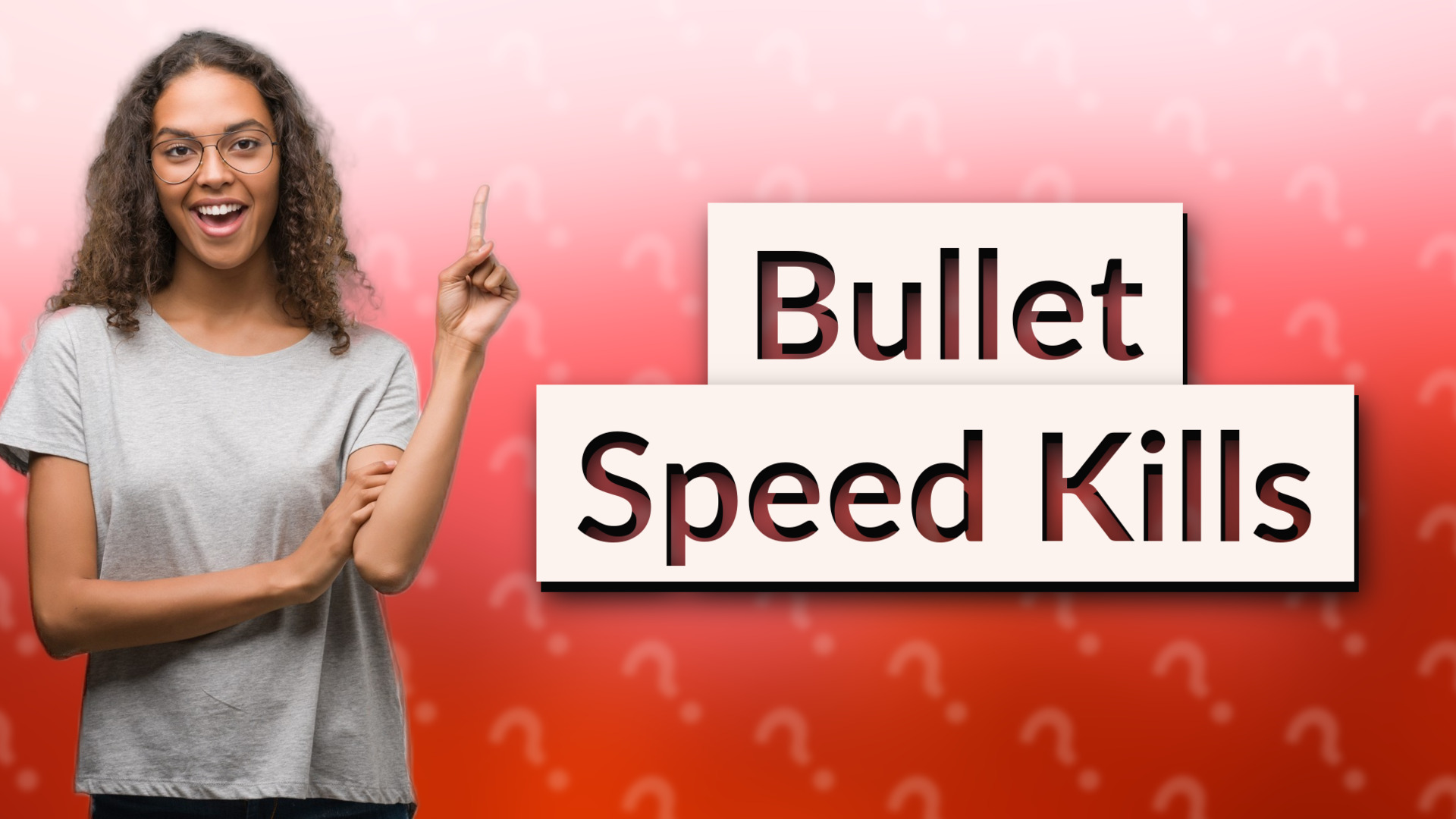 Bullet Speed Kills