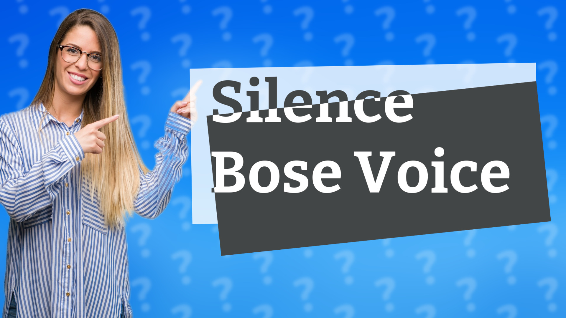 Silence Bose Voice