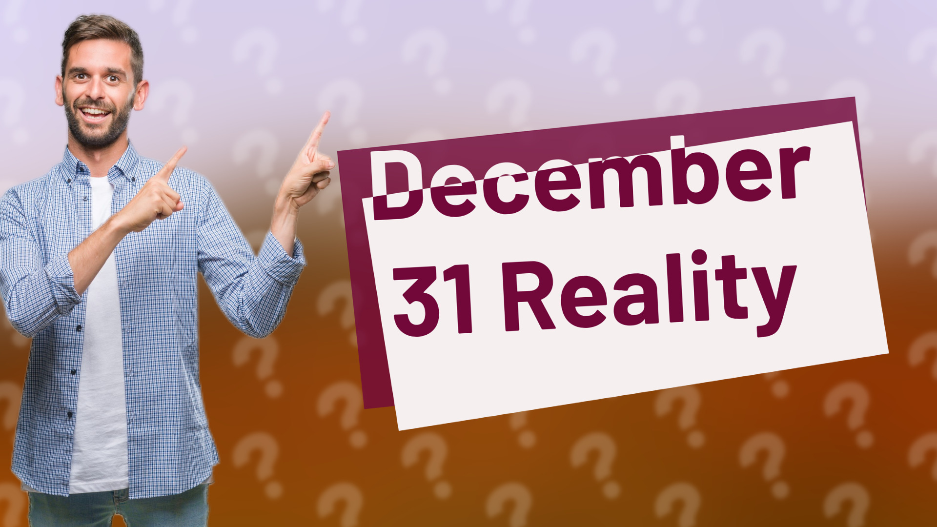 December 31 Reality