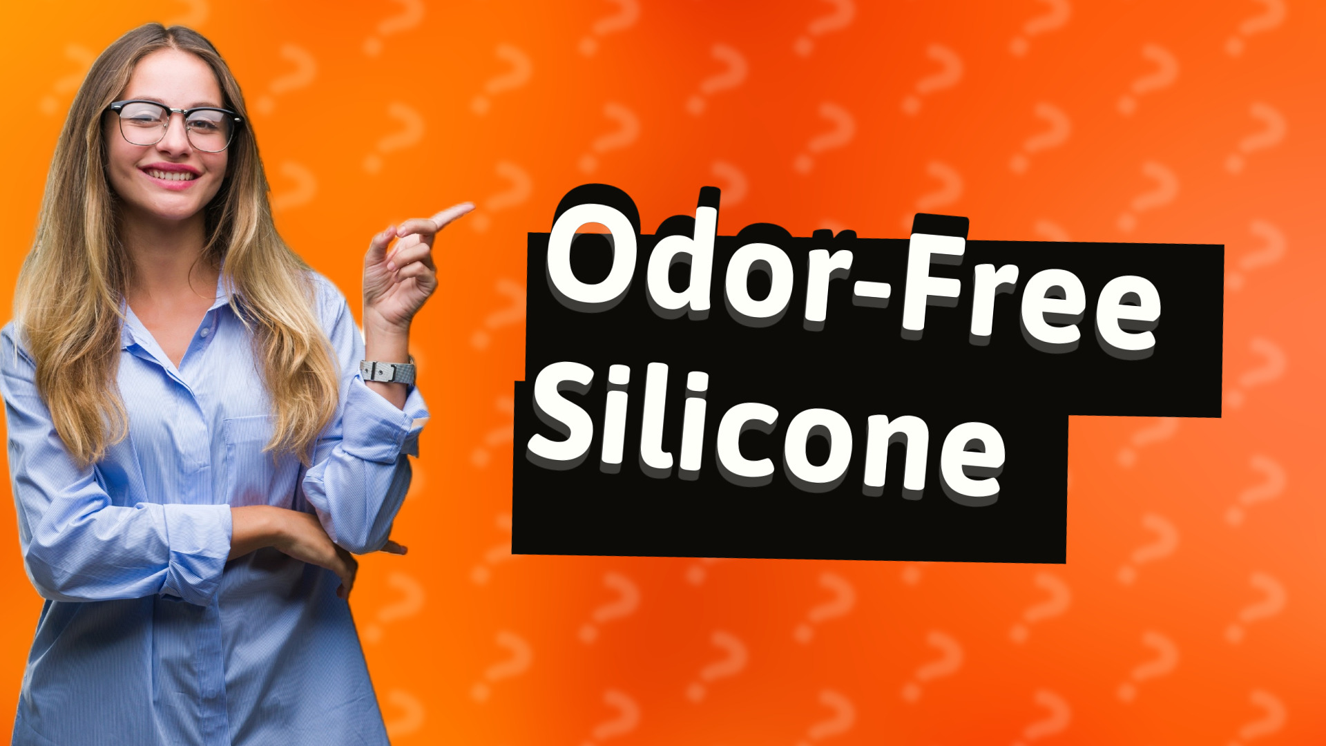 Odor-Free Silicone