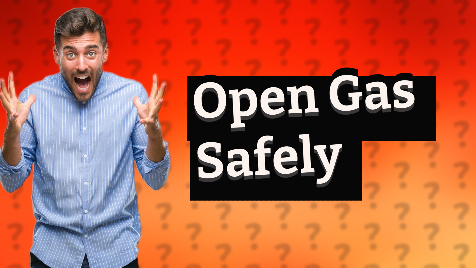 Open Gas Safely