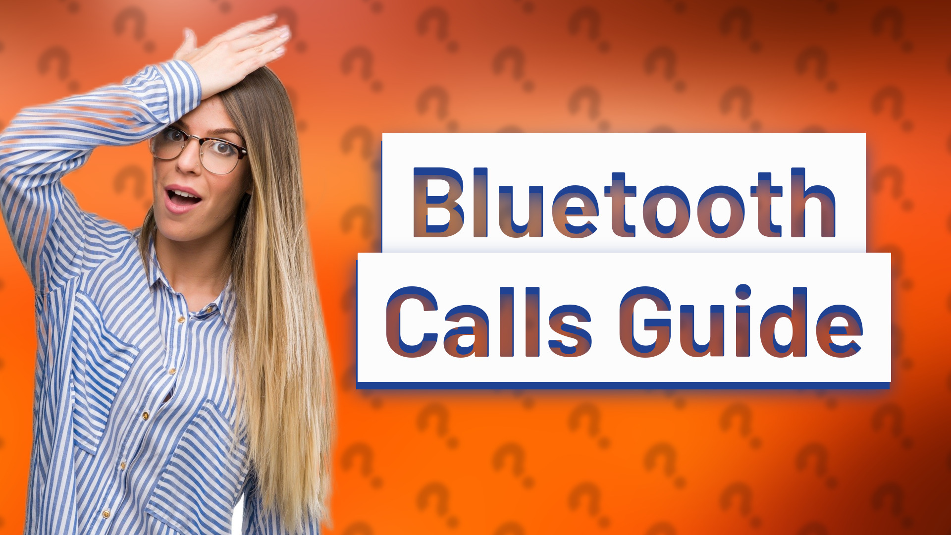 Bluetooth Calls Guide