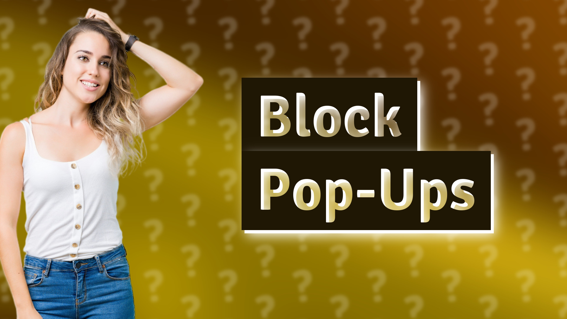 Block Pop-Ups
