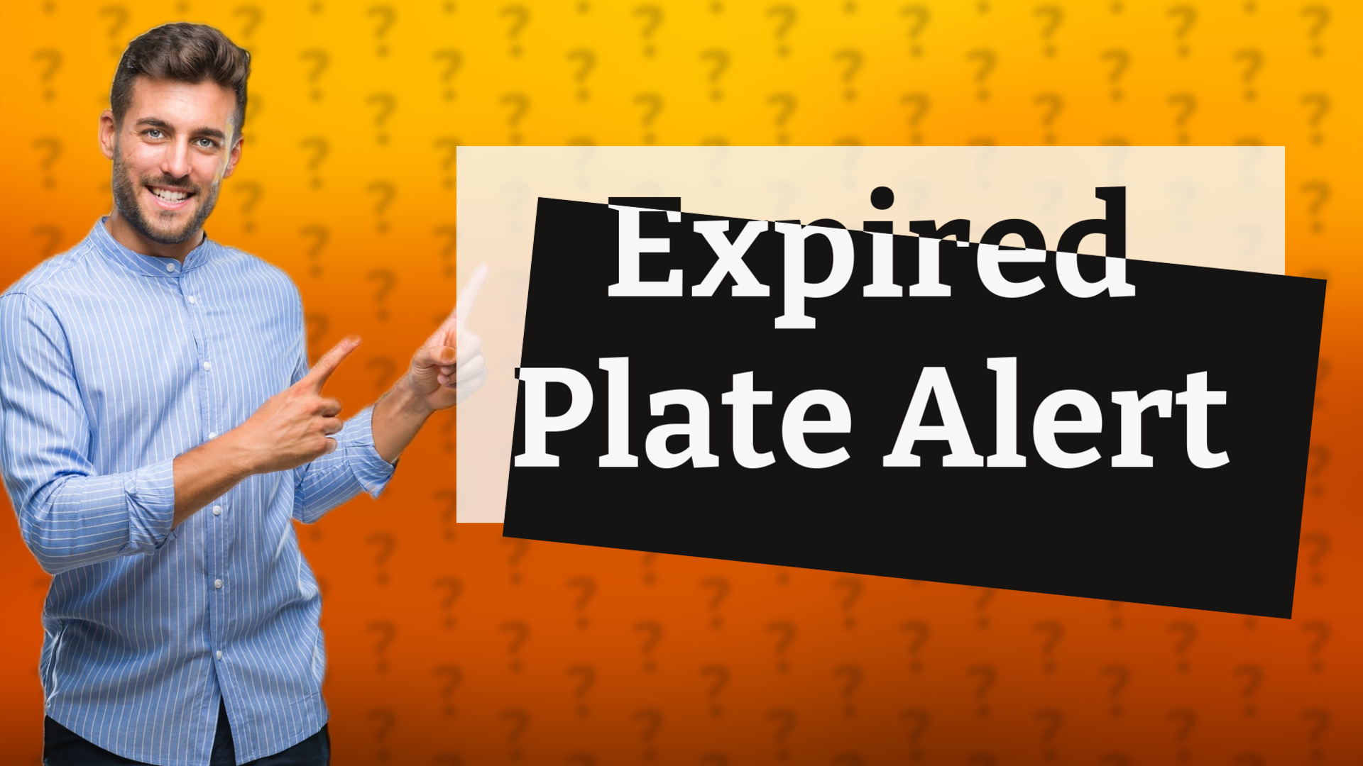 Expired Plate Alert