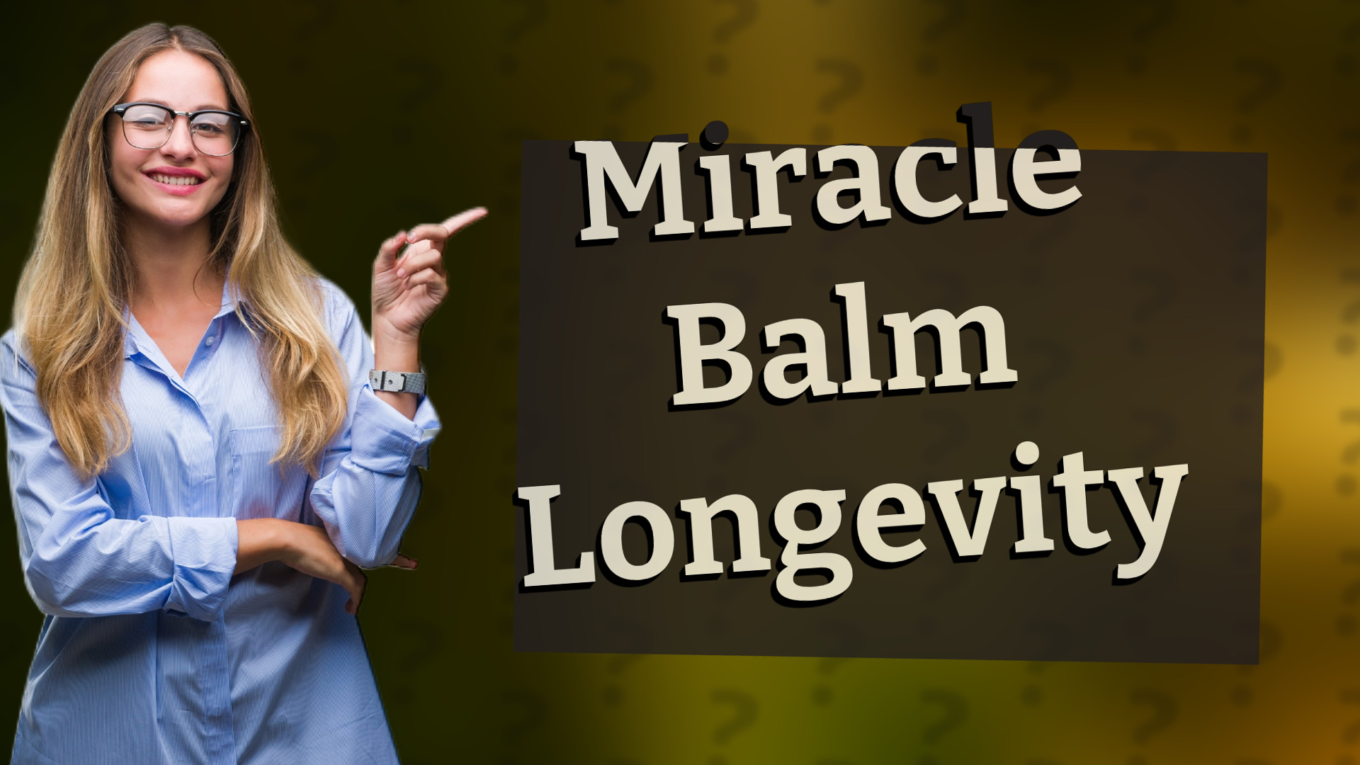 Miracle Balm Longevity