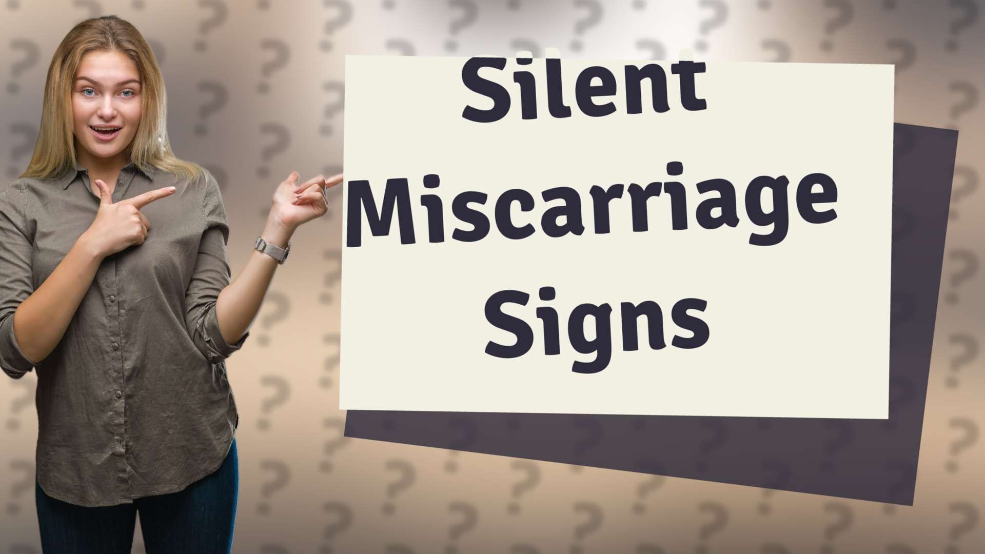 Silent Miscarriage Signs