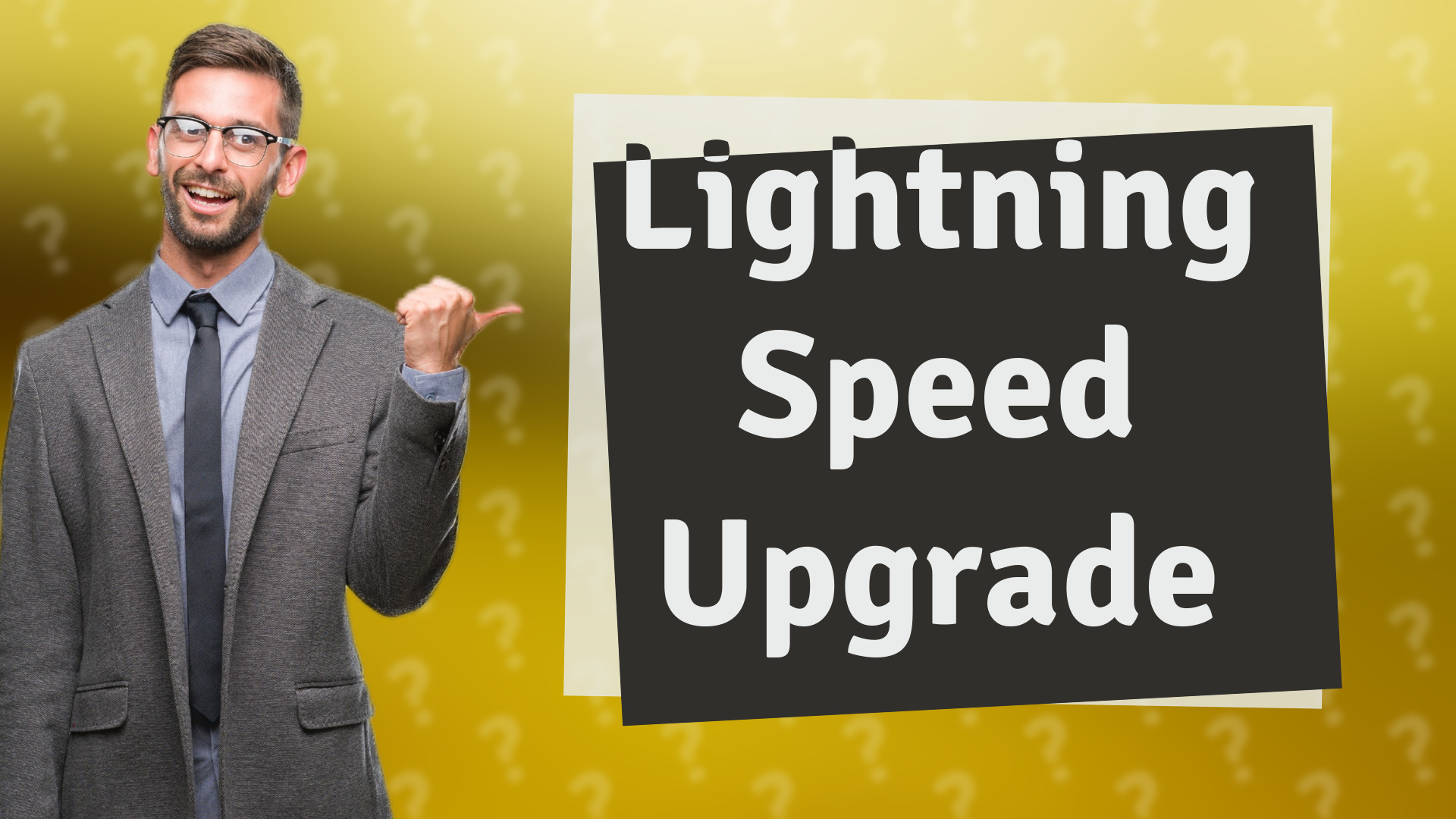 Lightning Speed Upgrade