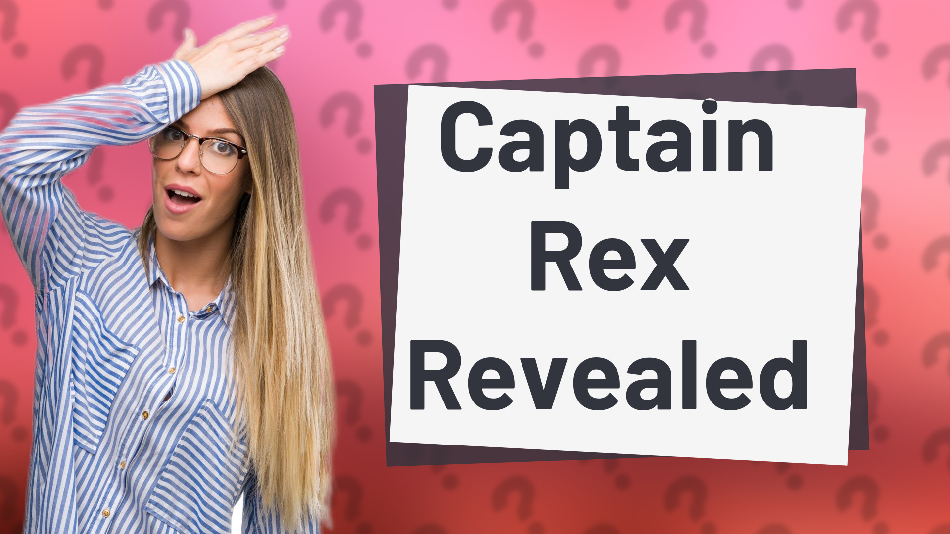 Captain Rex Revealed