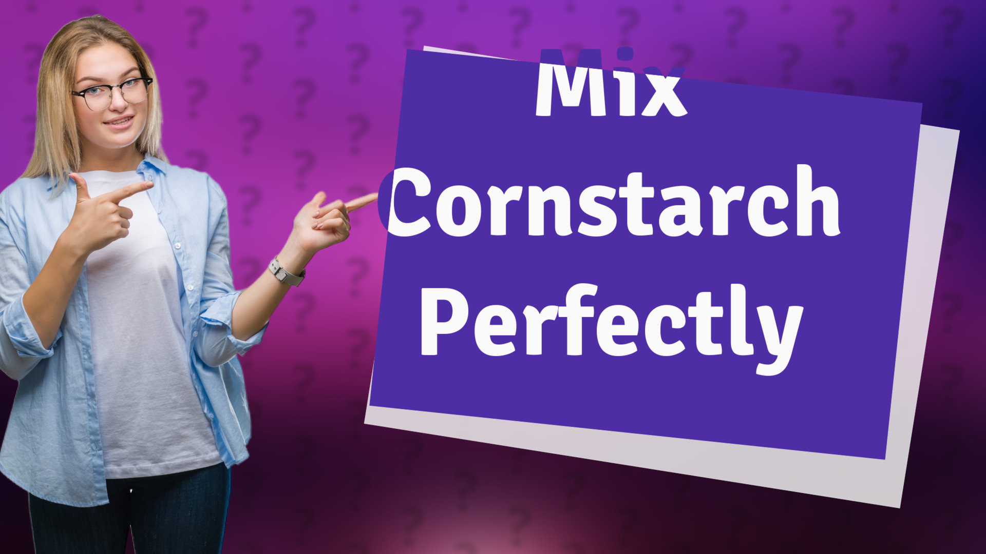 Mix Cornstarch Perfectly