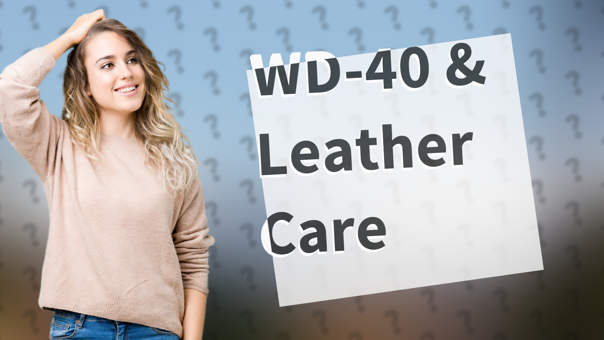WD-40 & Leather Care