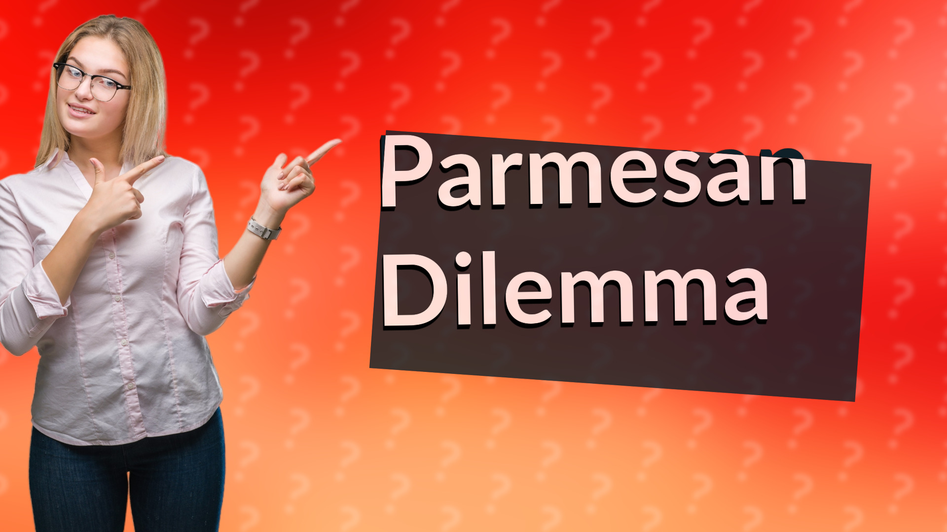 Parmesan Dilemma