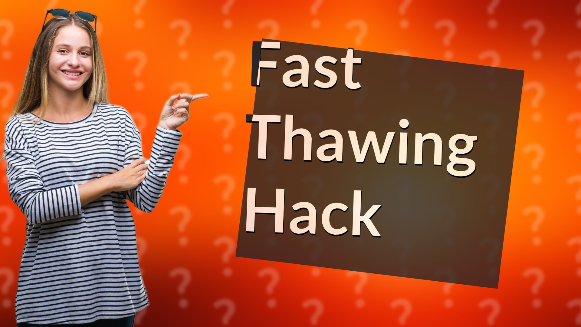Fast Thawing Hack