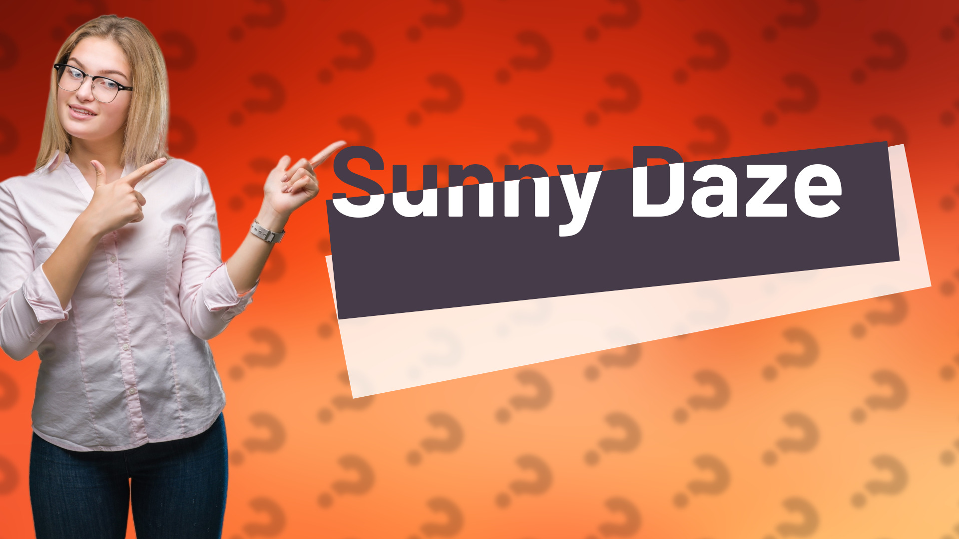 Sunny Daze