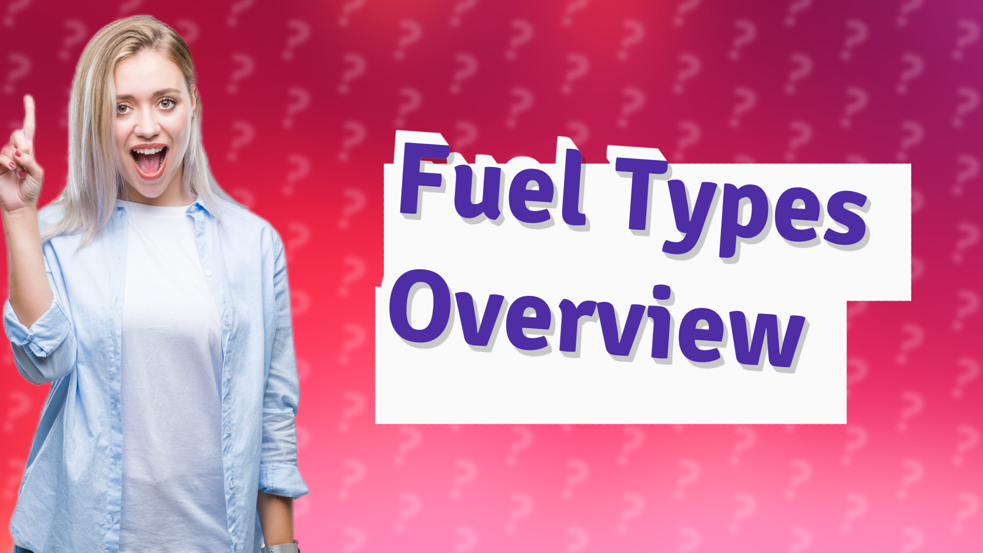 Fuel Types Overview