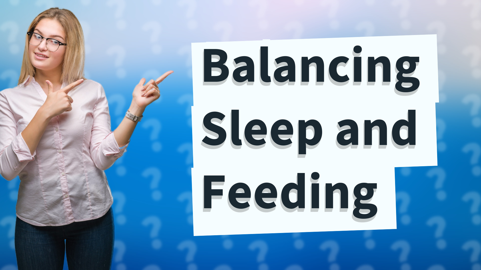Balancing Sleep and Feeding