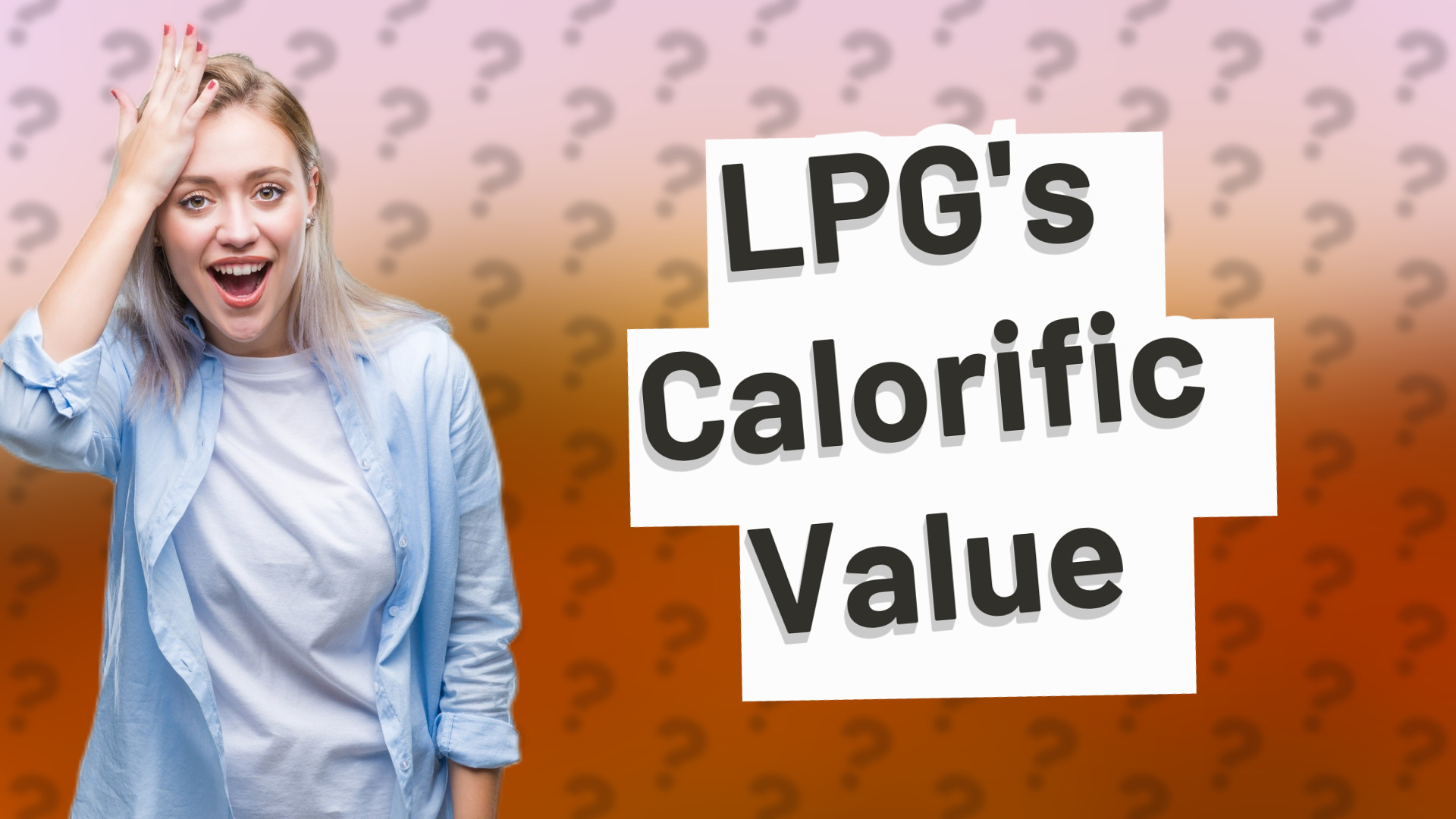 LPG's Calorific Value