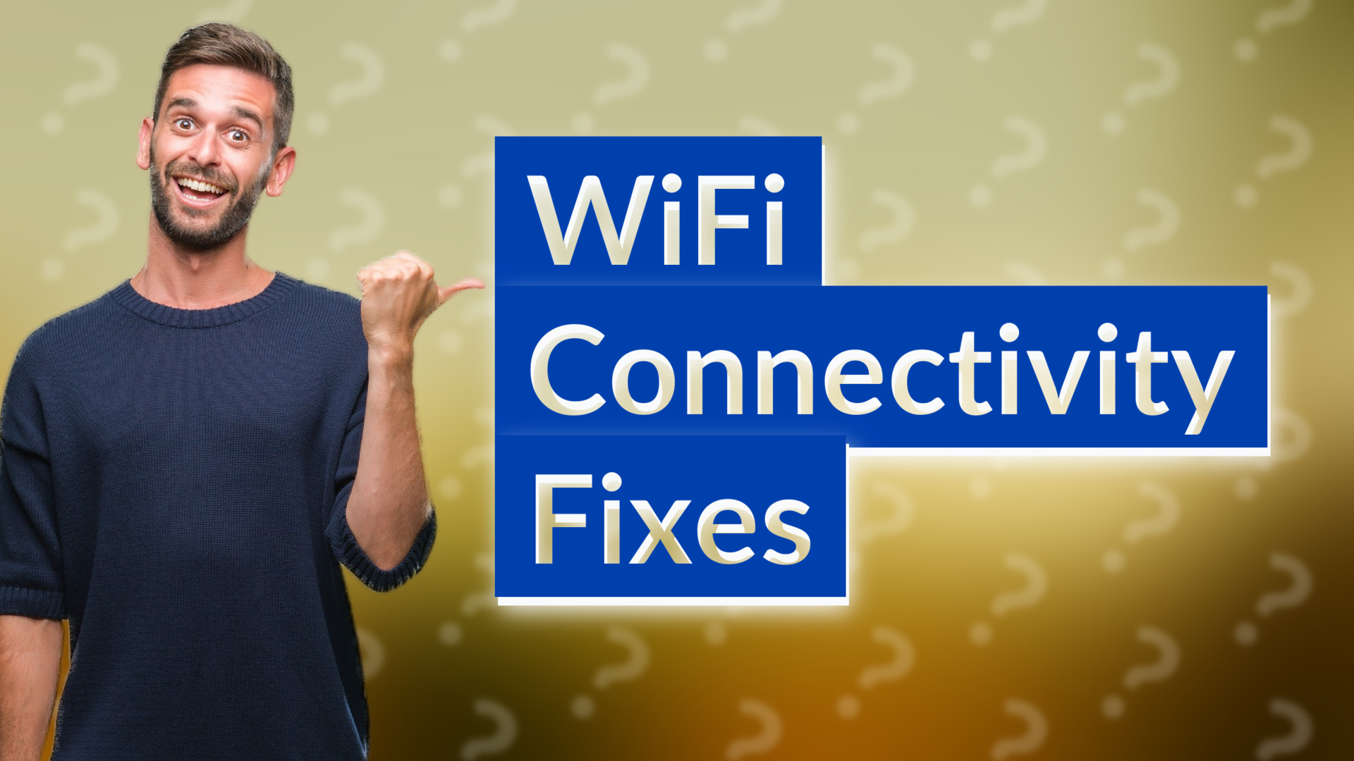 WiFi Connectivity Fixes