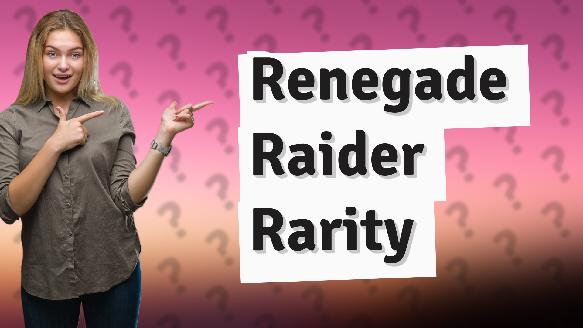 Renegade Raider Rarity