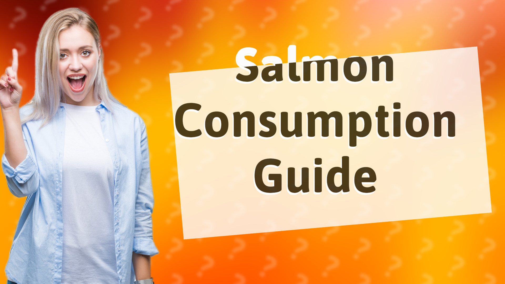 Salmon Consumption Guide
