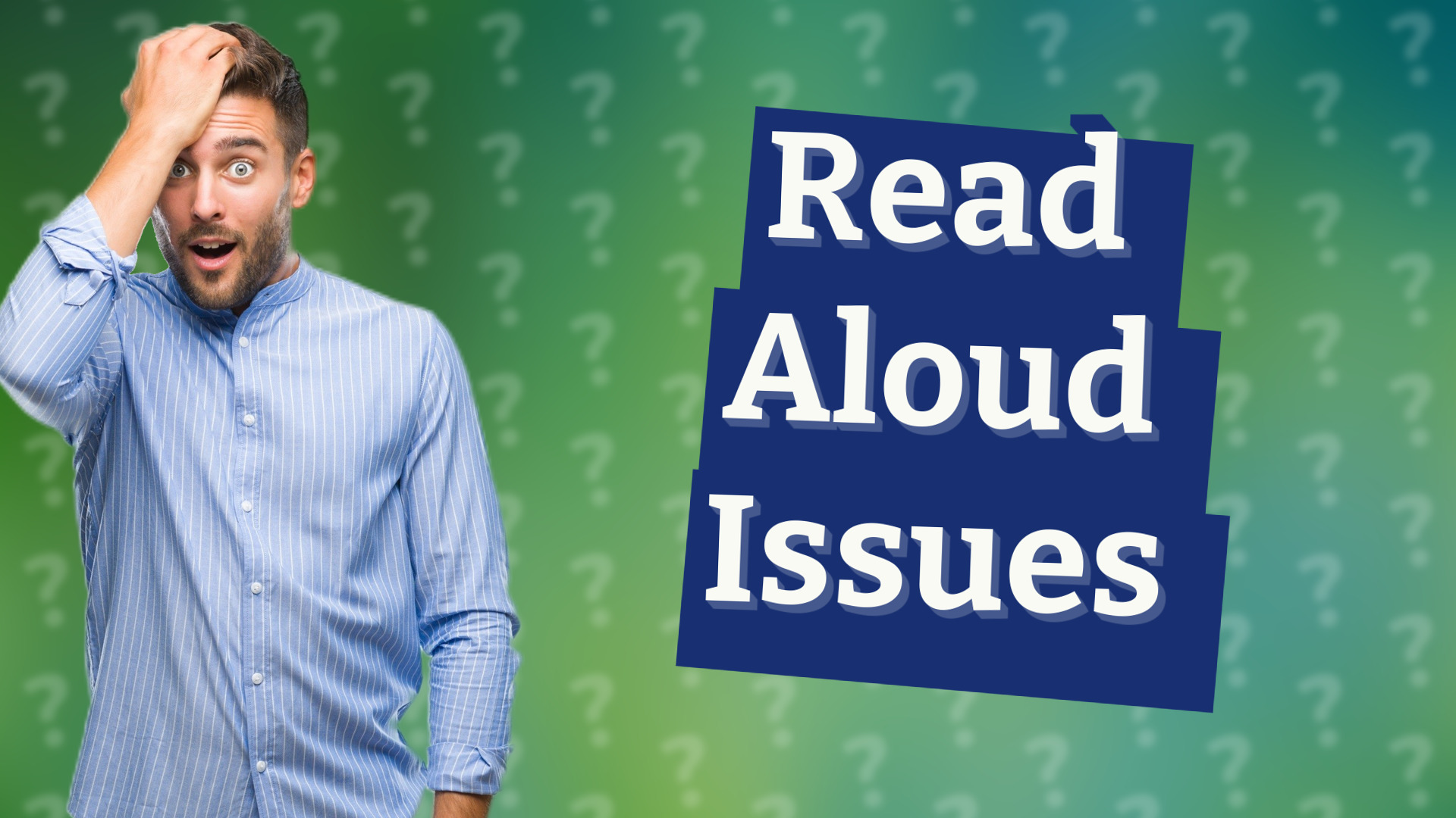 Read Aloud Issues