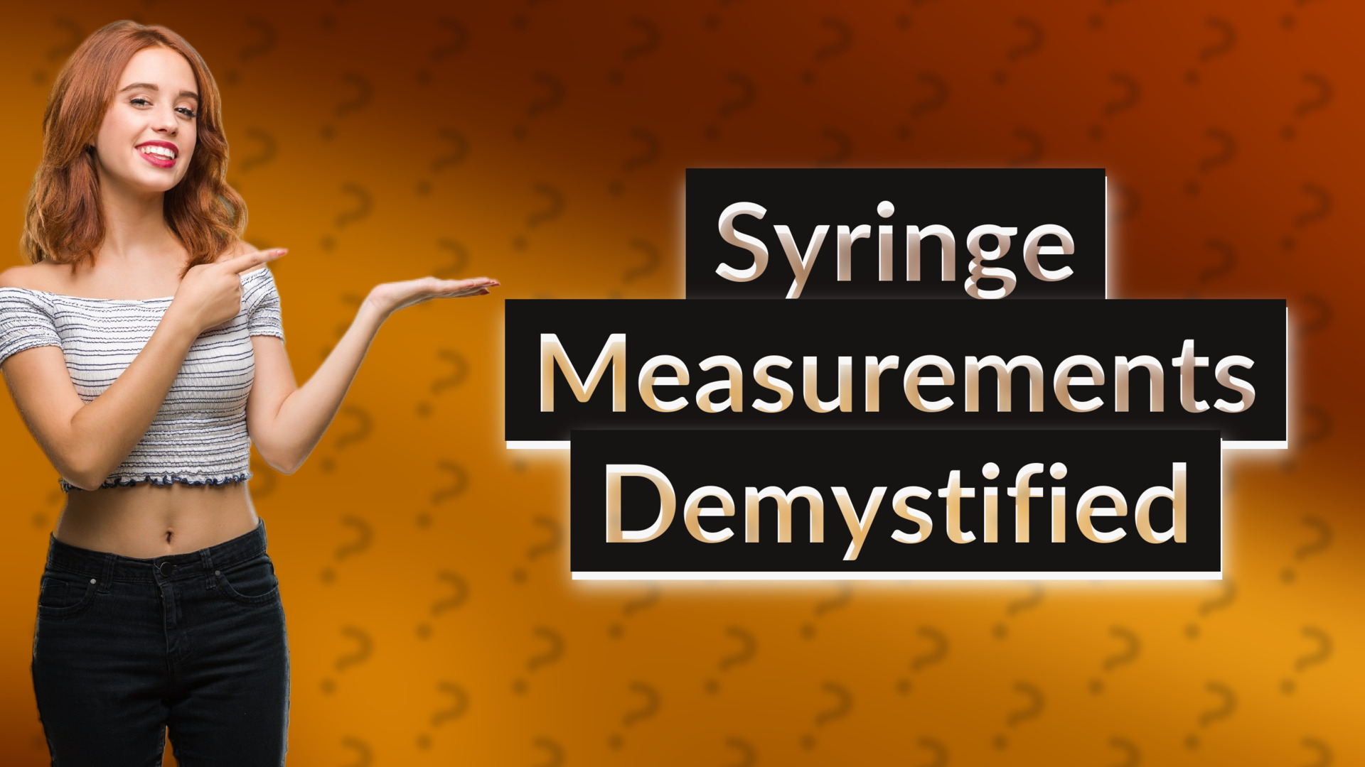 Syringe Measurements Demystified