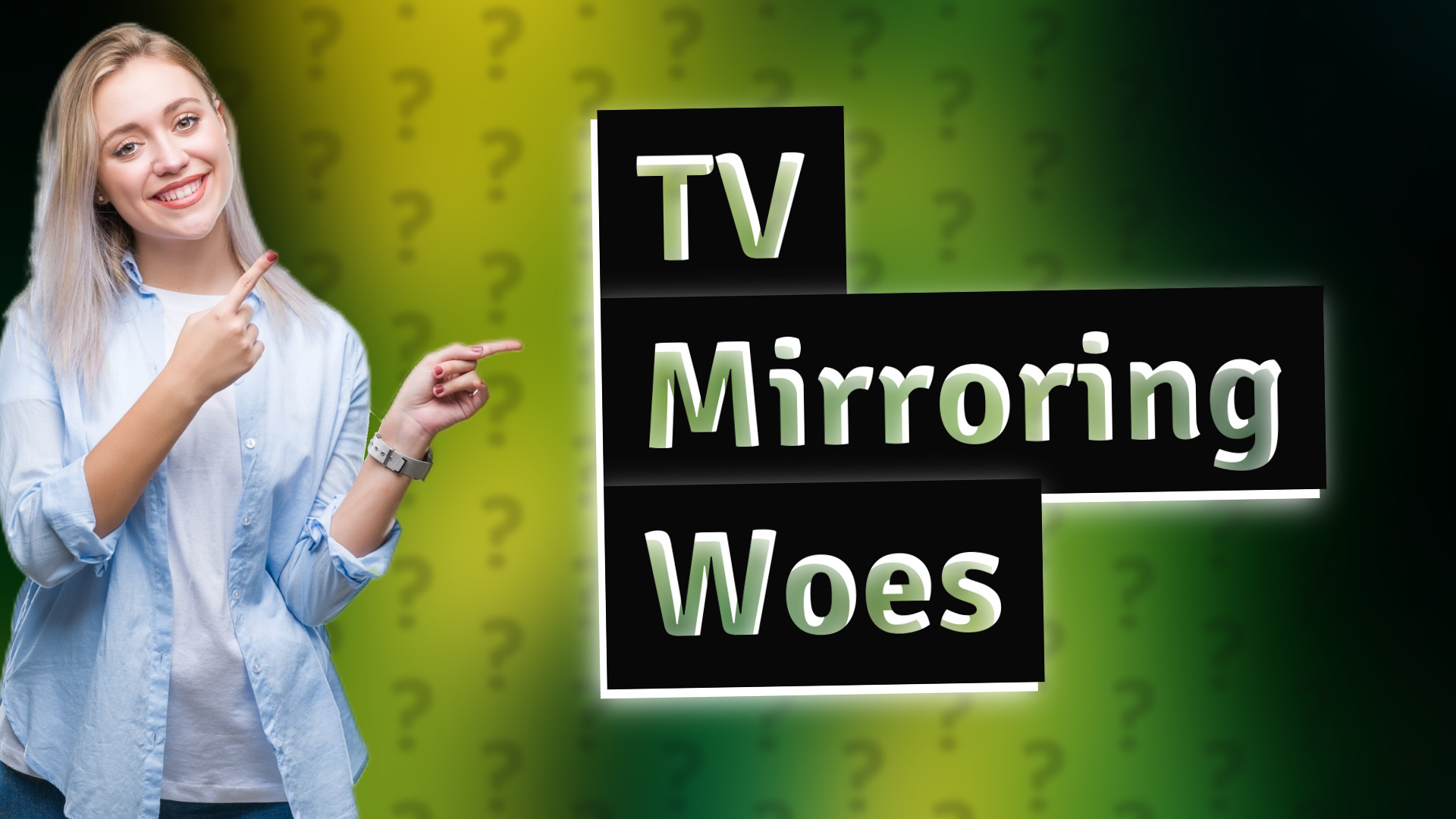 TV Mirroring Woes