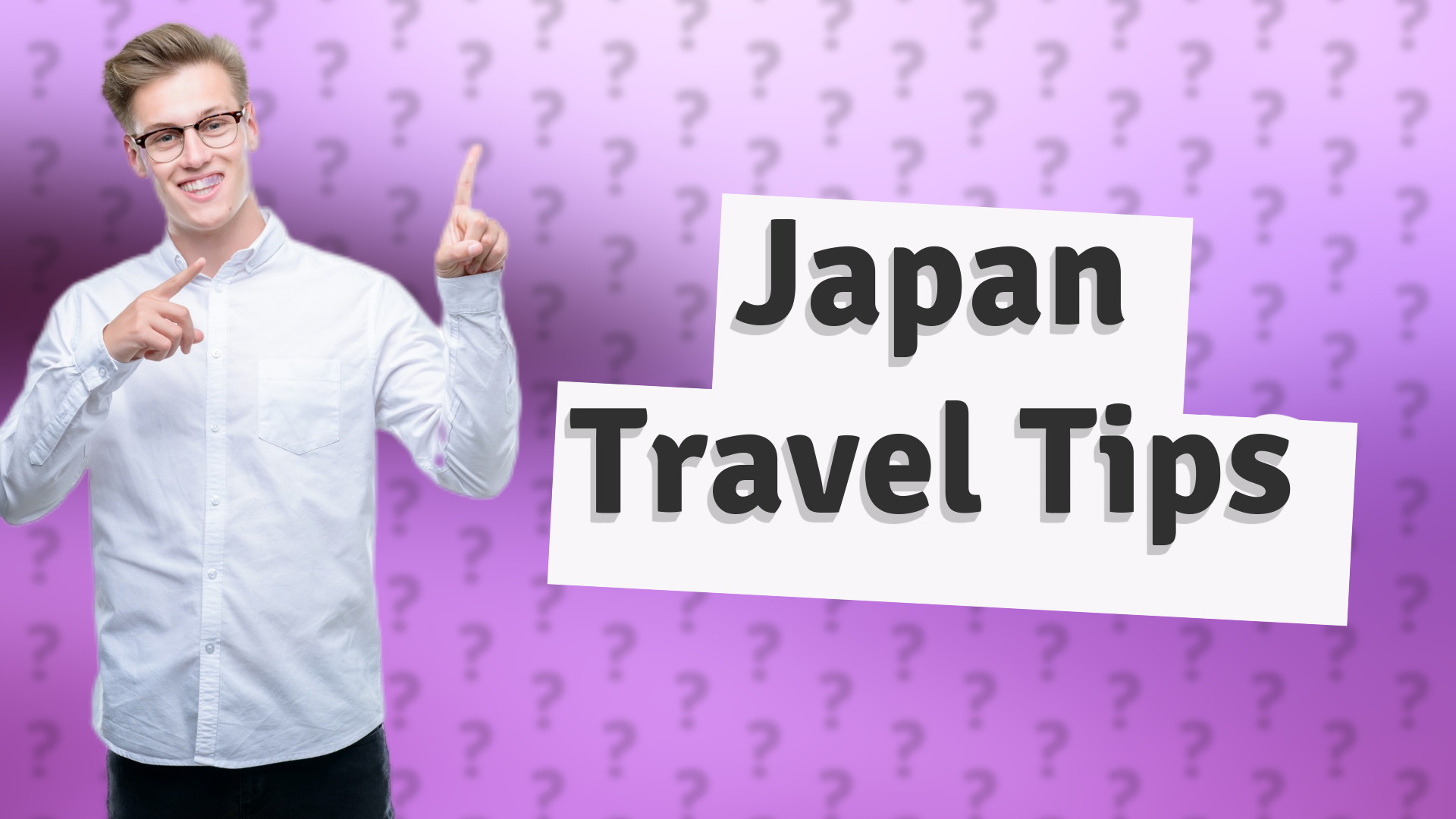 Japan Travel Tips