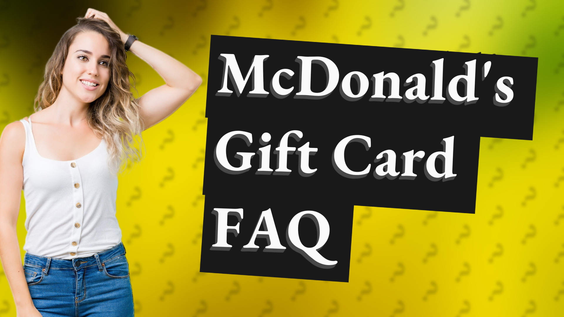McDonald's Gift Card FAQ