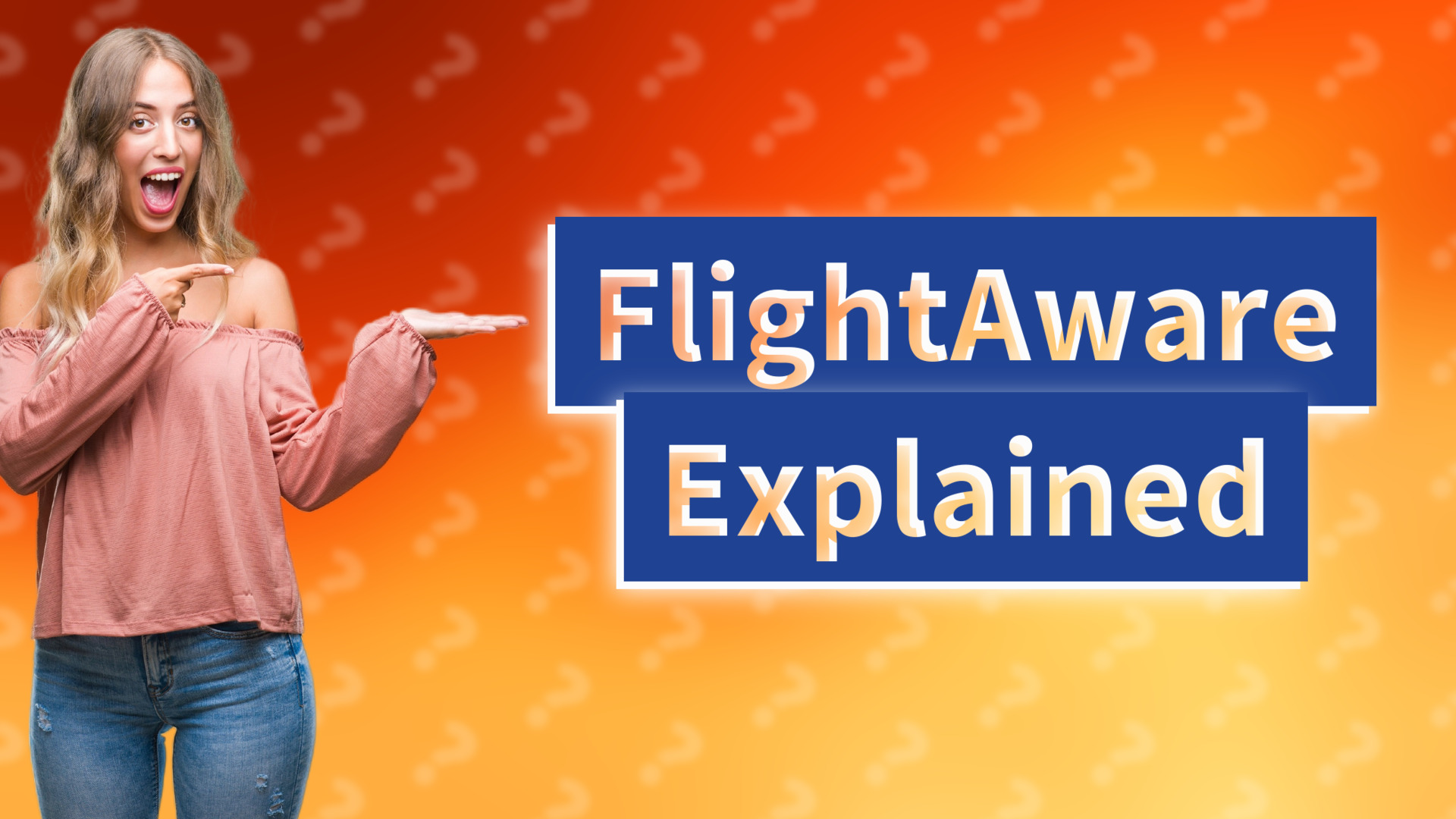 FlightAware Explained