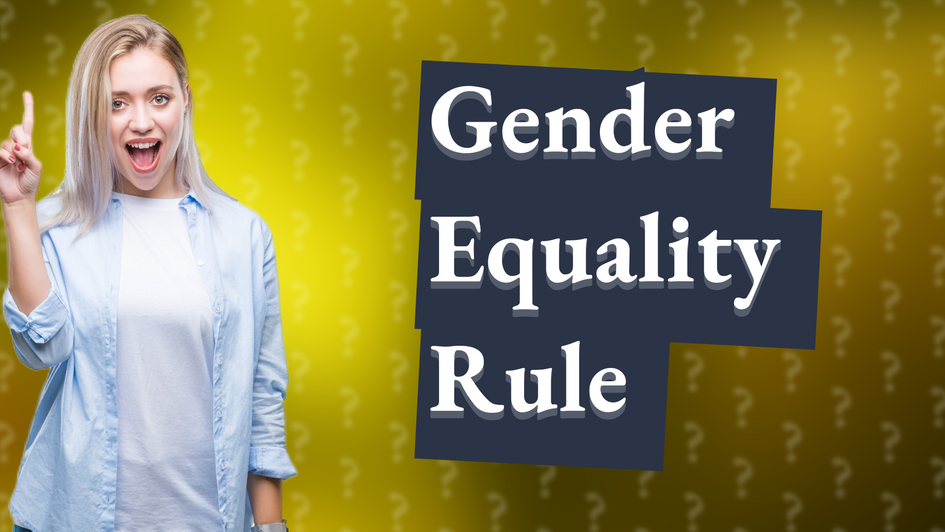 Gender Equality Rule