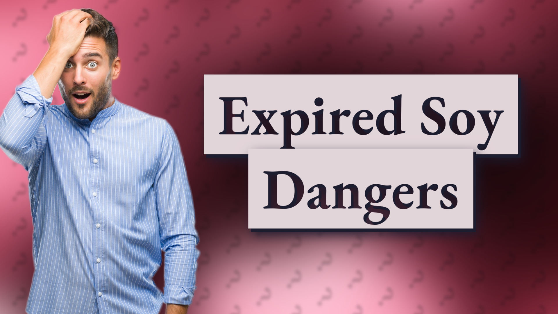 Expired Soy Dangers