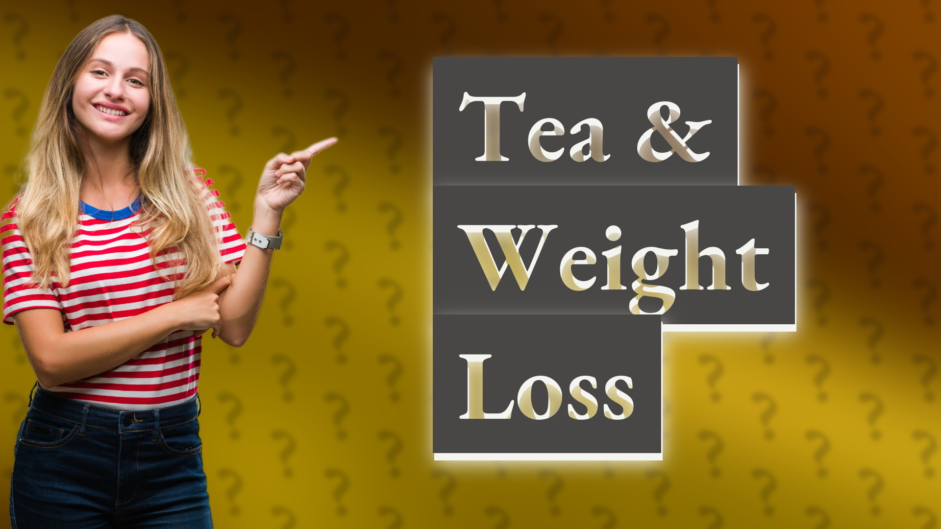 Tea & Weight Loss