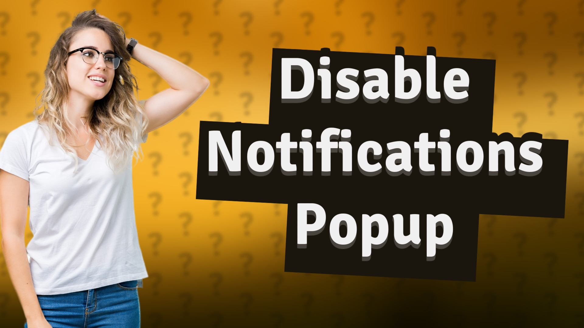 Disable Notifications Popup