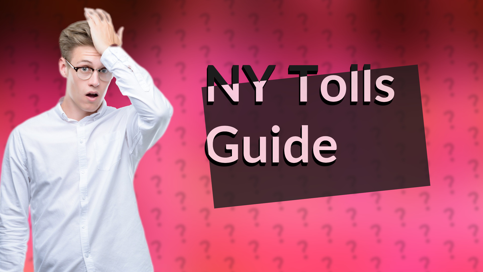 NY Tolls Guide