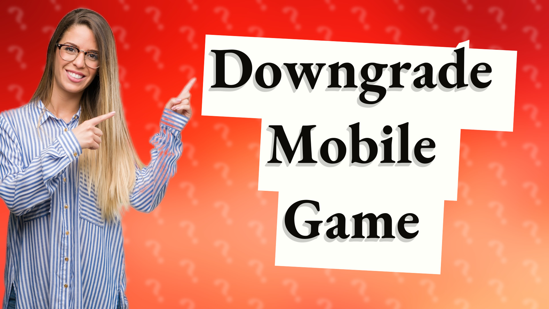 Downgrade Mobile Game