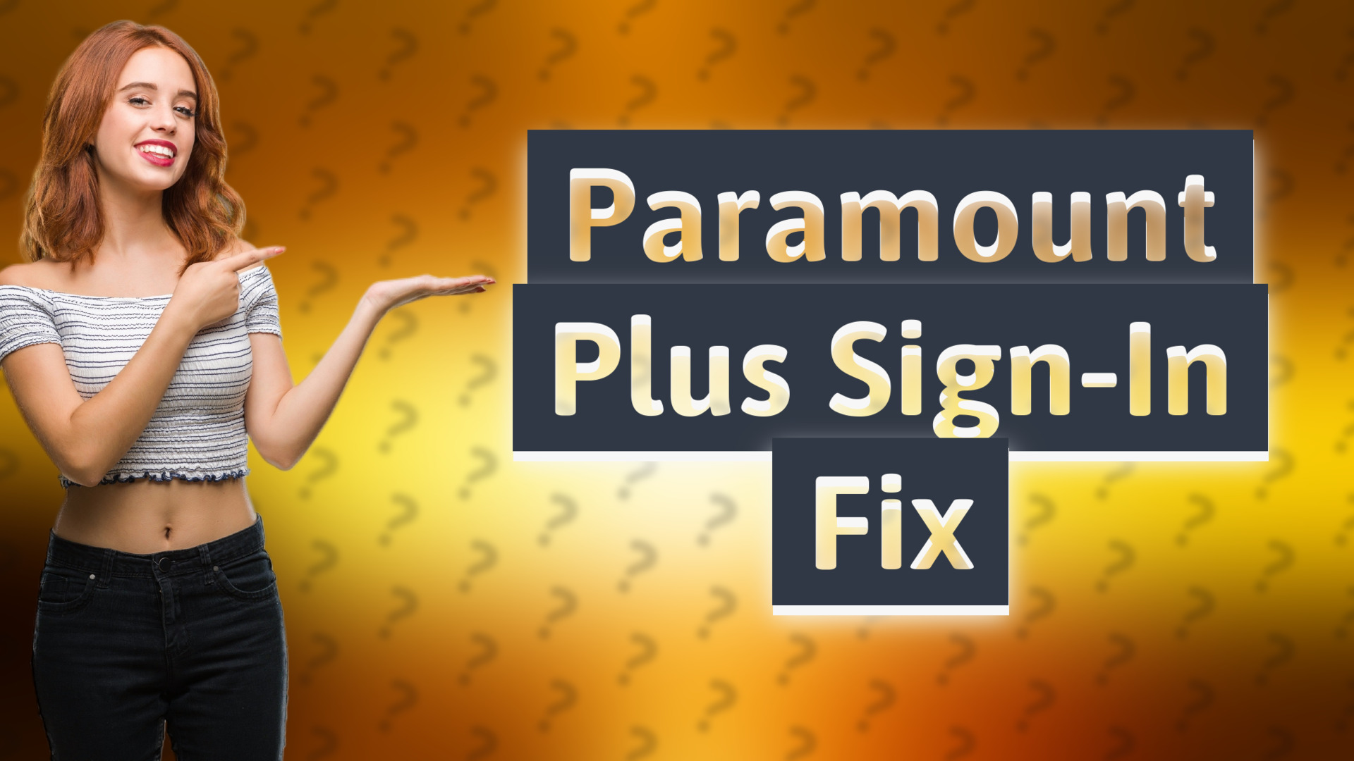 Paramount Plus Sign-In Fix