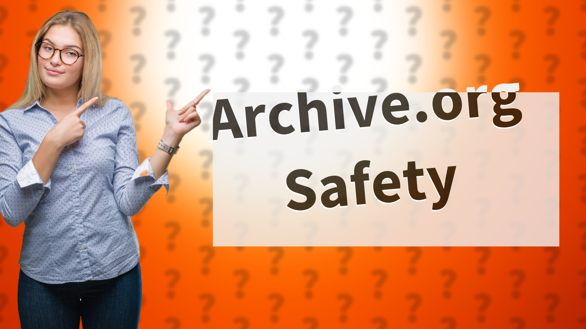 Archive.org Safety